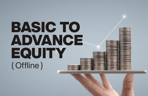 Basic To Advance Equity Offline